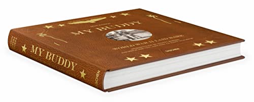 My Buddy: World War II Laid Bare : Hanson, Dian, Bowers